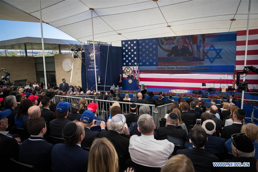 Xinhua Headlines: U.S. moving embassy to Jerusalem aggravates Mideast chaos